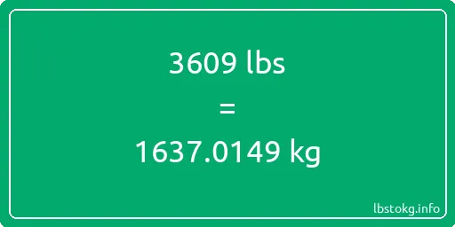 3609 Lbs to Kg - 3609 pounds to kilograms