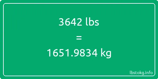 3642 Lbs to Kg - 3642 pounds to kilograms