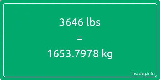 3646 Lbs to Kg - 3646 pounds to kilograms