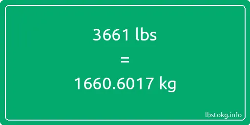 3661 Lbs to Kg - 3661 pounds to kilograms