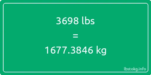 3698 Lbs to Kg - 3698 pounds to kilograms