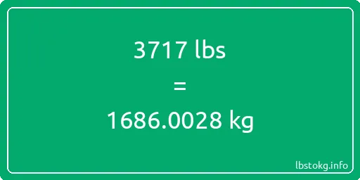 3717 Lbs to Kg - 3717 pounds to kilograms