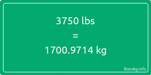 3750 Lbs to Kg - 3750 pounds to kilograms