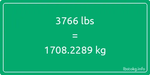 3766 Lbs to Kg - 3766 pounds to kilograms