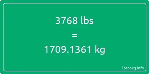 3768 Lbs to Kg - 3768 pounds to kilograms