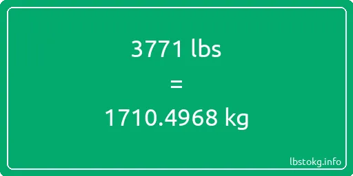 3771 Lbs to Kg - 3771 pounds to kilograms