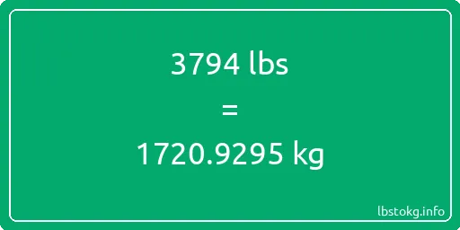 3794 Lbs to Kg - 3794 pounds to kilograms