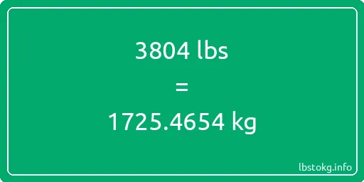 3804 Lbs to Kg - 3804 pounds to kilograms