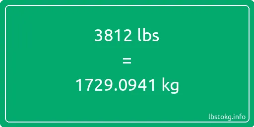 3812 Lbs to Kg - 3812 pounds to kilograms