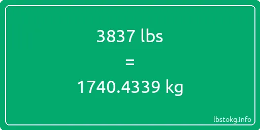 3837 Lbs to Kg - 3837 pounds to kilograms