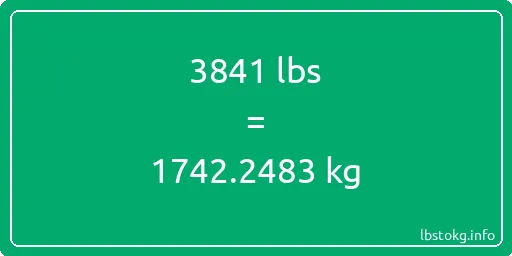 3841 Lbs to Kg - 3841 pounds to kilograms