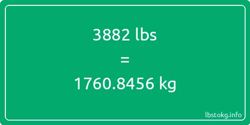 3882 Lbs to Kg - 3882 pounds to kilograms