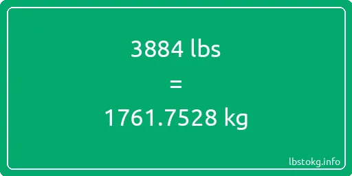 3884 Lbs to Kg - 3884 pounds to kilograms