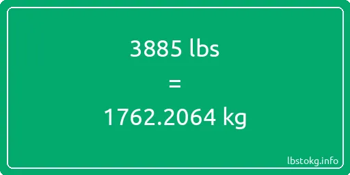 3885 Lbs to Kg - 3885 pounds to kilograms