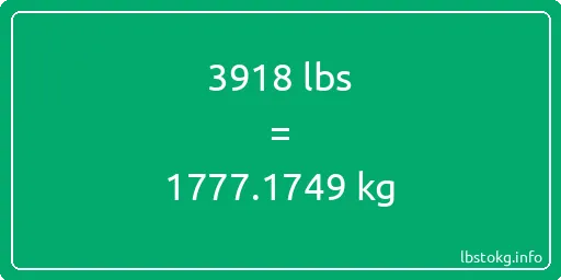 3918 Lbs to Kg - 3918 pounds to kilograms