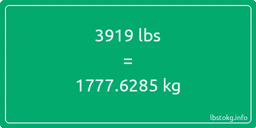 3919 Lbs to Kg - 3919 pounds to kilograms