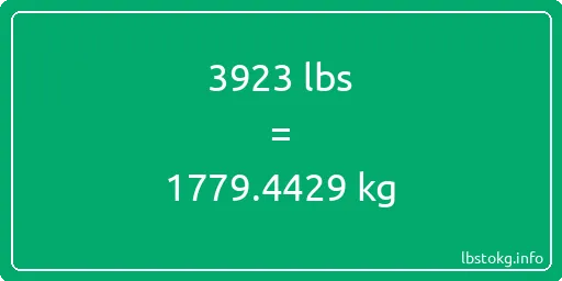 3923 Lbs to Kg - 3923 pounds to kilograms