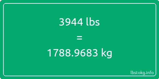 3944 Lbs to Kg - 3944 pounds to kilograms