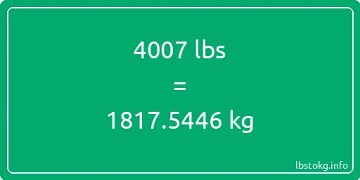 4007 Lbs to Kg - 4007 pounds to kilograms