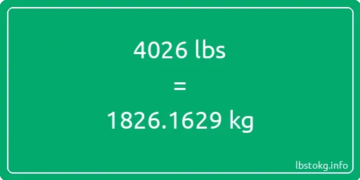 4026 Lbs to Kg - 4026 pounds to kilograms