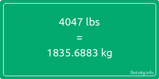 4047 Lbs to Kg - 4047 pounds to kilograms