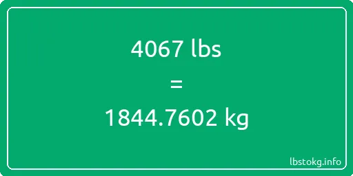 4067 Lbs to Kg - 4067 pounds to kilograms