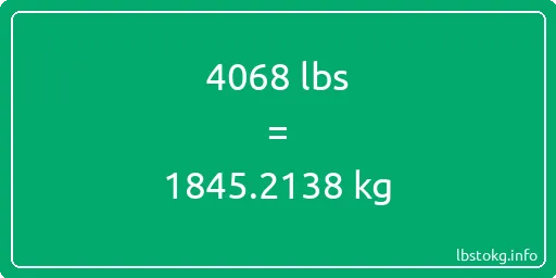 4068 Lbs to Kg - 4068 pounds to kilograms