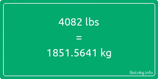 4082 Lbs to Kg - 4082 pounds to kilograms