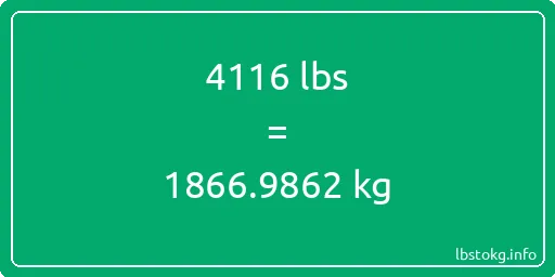 4116 Lbs to Kg - 4116 pounds to kilograms