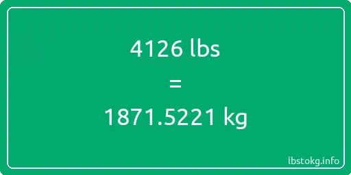 4126 Lbs to Kg - 4126 pounds to kilograms