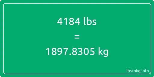 4184 Lbs to Kg - 4184 pounds to kilograms