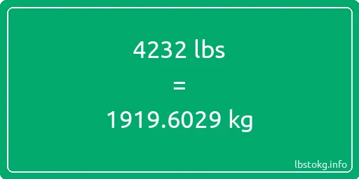 4232 Lbs to Kg - 4232 pounds to kilograms