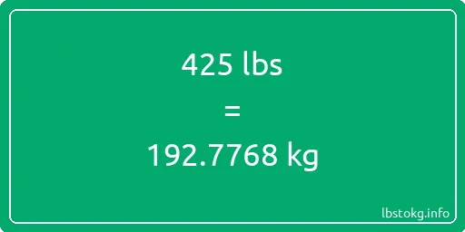 425 Lbs to Kg - 425 pounds to kilograms