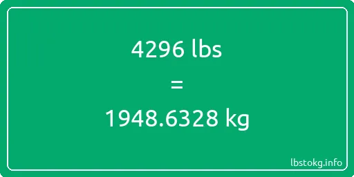 4296 Lbs to Kg - 4296 pounds to kilograms