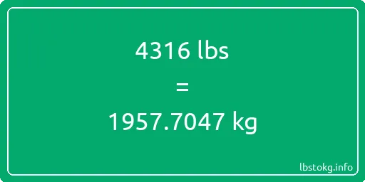 4316 Lbs to Kg - 4316 pounds to kilograms