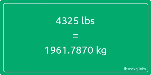 4325 Lbs to Kg - 4325 pounds to kilograms