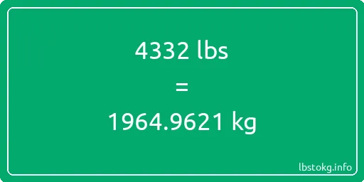 4332 Lbs to Kg - 4332 pounds to kilograms