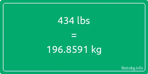 434 Lbs to Kg - 434 pounds to kilograms