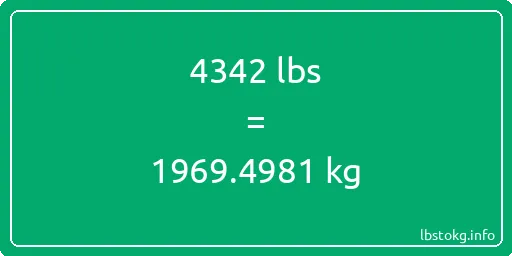 4342 Lbs to Kg - 4342 pounds to kilograms