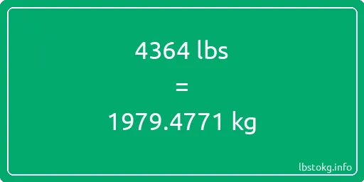 4364 Lbs to Kg - 4364 pounds to kilograms