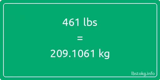 461 Lbs to Kg - 461 pounds to kilograms