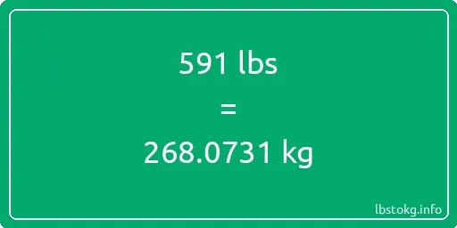 591 Lbs to Kg - 591 pounds to kilograms