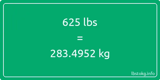 625 Lbs to Kg - 625 pounds to kilograms