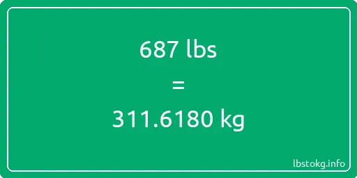 687 Lbs to Kg - 687 pounds to kilograms