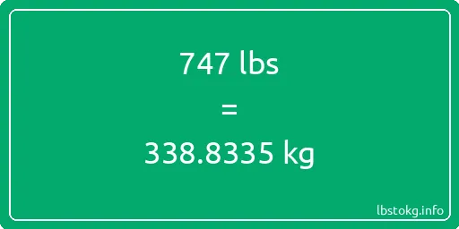 747 Lbs to Kg - 747 pounds to kilograms