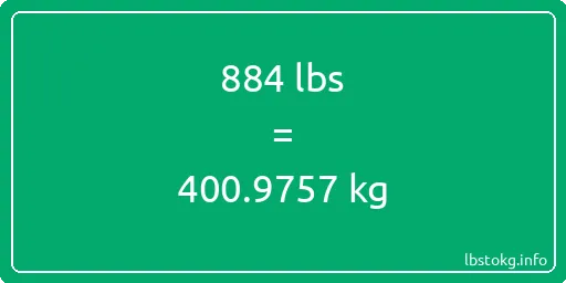 884 Lbs to Kg - 884 pounds to kilograms