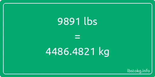 9891 Lbs to Kg - 9891 pounds to kilograms