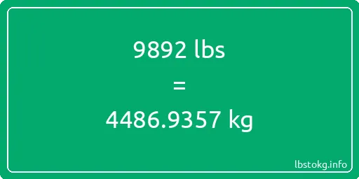 9892 Lbs to Kg - 9892 pounds to kilograms