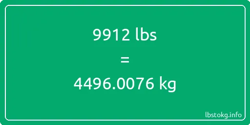 9912 Lbs to Kg - 9912 pounds to kilograms