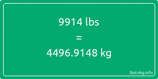 9914 Lbs to Kg - 9914 pounds to kilograms